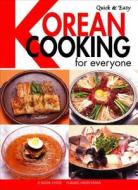 Korean Cooking for Everyone di Ji Sook Choe edito da Kodansha