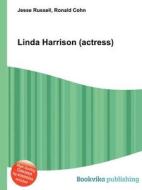 Linda Harrison (actress) di Jesse Russell, Ronald Cohn edito da Book On Demand Ltd.