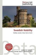 Swedish Nobility di Lambert M. Surhone, Miriam T. Timpledon, Susan F. Marseken edito da Betascript Publishing