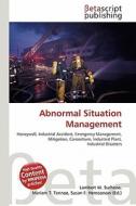 Abnormal Situation Management edito da Betascript Publishing
