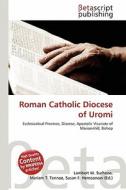 Roman Catholic Diocese of Uromi edito da Betascript Publishing