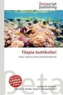 Tilapia Buttikoferi edito da Betascript Publishing