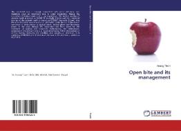 Open bite and its management di Anurag Tiwari edito da LAP Lambert Academic Publishing