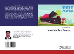Household Pest Control di Mahendrasinh Dabhi edito da LAP Lambert Academic Publishing