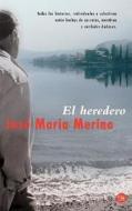 El Heredero di Jose Maria Merino edito da Punto de Lectura