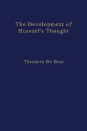 The Development of Husserl's Thought di Th. De Boer edito da Springer Netherlands