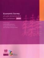 Economic Survey of Latin America and the Caribbean 2023 di United Nations Publications edito da Bernan Distribution