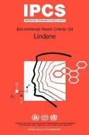 Lindane: Environmental Health Criteria Series No 124 di ILO, Unep, M. Herbst edito da WORLD HEALTH ORGN