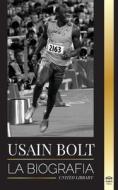 Usain Bolt di Library United Library edito da United Library