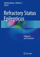 Refractory Status Epilepticus edito da Springer-Verlag GmbH