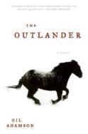 The Outlander di Gil Adamson edito da Ecco Press