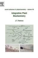 Integrative Plant Biochemistry edito da ELSEVIER SCIENCE & TECHNOLOGY