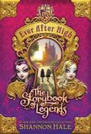 The Storybook of Legends di Shannon Hale edito da Little, Brown Books for Young Readers