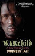 War Child di Emmanuel Jal edito da Little, Brown Book Group