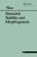 Structural Stability And Morphogenesis di Rene Thom edito da Taylor & Francis Ltd