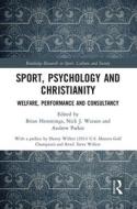 Sport, Psychology And Christianity edito da Taylor & Francis Ltd