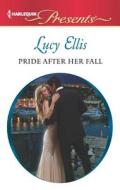 Pride After Her Fall di Lucy Ellis edito da Harlequin
