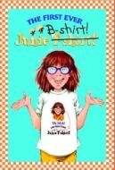 Junie B. Jones First Ever Junie B-Shirt di Barbara Park edito da Random House Books for Young Readers