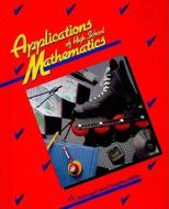 Applications in High School Mathematics di Martin P. Cohen, Gerald H. Elgarten, Francis J. Gardella edito da Houghton Mifflin Harcourt (HMH)