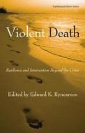 Violent Death edito da Taylor & Francis Ltd
