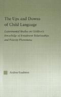 The Ups and Downs of Child Language di Andrea Gualmini edito da Taylor & Francis Ltd