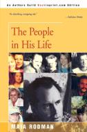 The People in His Life di Maia Rodman edito da iUniverse
