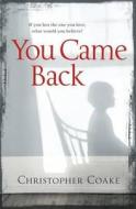 You Came Back di Christopher Coake edito da Penguin Books Ltd