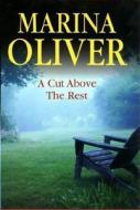 A Cut Above The Rest di Marina Oliver edito da Severn House Publishers Ltd