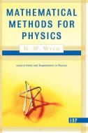 Mathematical Methods For Physics di H.W. Wyld edito da Taylor & Francis Inc