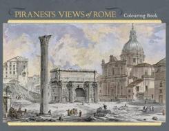Piranesi'S Views of Rome Colouring Book edito da Pomegranate Communications Inc,US