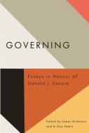 Governing di James Bickerton, B. Guy Peters edito da McGill-Queen's University Press