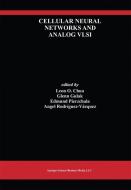 Cellular Neural Networks and Analog VLSI edito da Springer US
