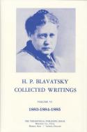 Collected Writings of H. P. Blavatsky, Vol. 6 di Helena Petrovna Blavatsky edito da QUEST BOOKS