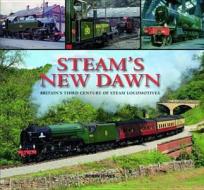 Steam\'s New Dawn di Robin Jones edito da Halsgrove