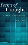 Forms of Thought di E. J. Lowe edito da Cambridge University Press