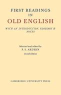First Readings in Old English edito da Cambridge University Press