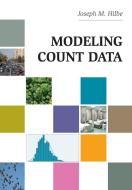 Modeling Count Data di Joseph M. Hilbe edito da Cambridge University Press