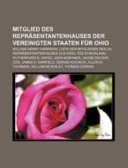 Mitglied des Repräsentantenhauses der Vereinigten Staaten für Ohio di Quelle Wikipedia edito da Books LLC, Reference Series