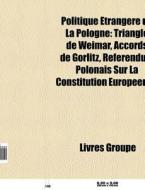 Politique Trang Re De La Pologne: Trian di Livres Groupe edito da Books LLC, Wiki Series