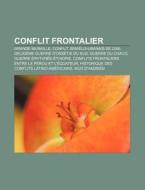 Conflit Frontalier: Grande Muraille, Con di Source Wikipedia edito da Books LLC, Wiki Series