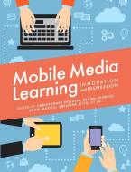 Mobile Media Learning di Christopher Holden, Et Al. edito da Lulu.com