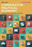 Comparative Political Economy: States, Markets and Global Capitalism di Ben Clift edito da RED GLOBE PR
