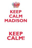 KEEP CALM MADISON! AFFIRMATIONS WORKBOOK Positive Affirmations Workbook Includes di Affirmations World edito da Positive Life