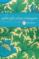 Pocket Posh William Shakespeare: 100 Puzzles and Quizzes di The Puzzle Society edito da ANDREWS & MCMEEL