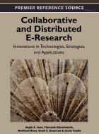 Collaborative and Distributed E-Research edito da IGI Publishing
