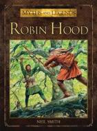 Robin Hood di Neil Smith edito da PAPERBACKSHOP UK IMPORT