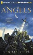Angels: A 90-Day Devotional about God's Messengers di Christa J. Kinde edito da Zondervan on Brilliance Audio