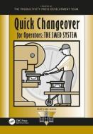 Quick Changeover for Operators di Shigeo Shingo edito da Taylor & Francis Inc