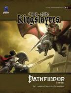 Pathfinder Module S1: Clash Of The Kingslayers di Christine Schneider edito da Paizo Publishing, Llc