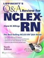 Lippincott's Q & A Review for NCLEX-RN [With CDROM] di Diane M. Billings edito da Lippincott Williams & Wilkins
